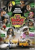 Thizz Nation Presents: Block Report