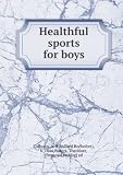 Healthful Sports for Boys