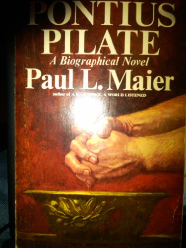 Pontius Pilate (A Biographical Novel)