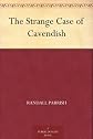 The Strange Case of Cavendish