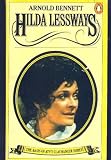 Hilda Lessways (Clayhanger Series)