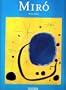 Joan Miro, 1893-1983; the Man and His Work; with a commentary on Miro's late works and notes on his paintings by Hajo Duchting