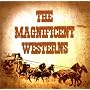 The Magnificent Westerns