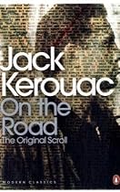 On the Road: The Original Scroll (Penguin Modern Classics)
