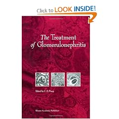 The Treatment of Glomerulonephritis (Developments in Nephrology) by C.D. Pusey
