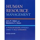 Human Resource Management: A Problem-Solving Approach Linked to ISLLC Standards, Revised... by Jerry R. Baker