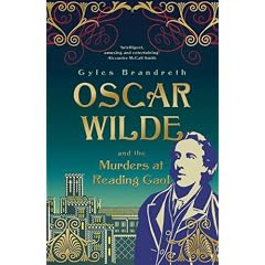 Oscar Wilde and the Murders at Reading Gaol