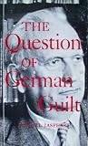 The Question of German Guilt (Capricorn Books, 52)