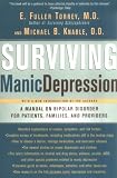 Surviving Manic Depression: A Manual on Bipolar Disorder for Patients, Families, and Providers