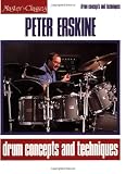Peter Erskine - Drum Concepts and Techniques