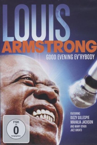 Louis Armstrong - Good Evening Ev'Rybody