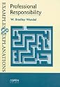 Professional Responsibility: Examples and Explanations (Examples & Explanations)