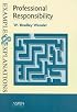 Professional Responsibility: Examples and Explanations (Examples & Explanations)