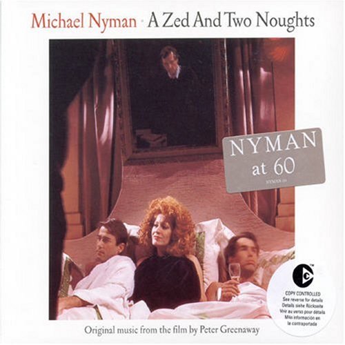 A Zed & Two Noughts Michael Nyman Zoo Orchestra Sarah Leonard