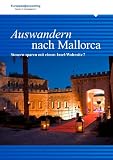 Auswandern nach Mallorca: Steuern sparen mit einem Insel-Wohnsitz? online bei amazon.de bestellen