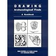 Drawing Archaeological Finds (Occasional Paper - Institute of Archaeology, University of C)