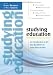 Studying Education: An Introduction to the Key Disciplines in Education Studies