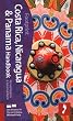 Costa Rica, Nicaragua & Panama Handbook: Travel guide to Costa Rica, Nicaragua & Panama (Footprint Handbooks)