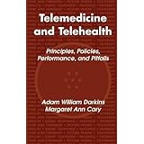 telemedicine and telehealth principles policies performance and pitfalls