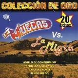 COLECCION DE ORO: MUECAS VS. LA MIGRA / VARIOUS - COLECCION DE ORO: MUECAS VS. LA MIGRA / VARIOUS