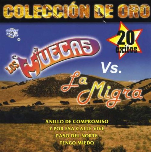CD-Charts  Search : Coleccion de Oro: Los Muecas vs. La Migra