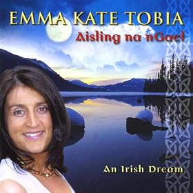Aisling Na Ngael -An Irish Dream
