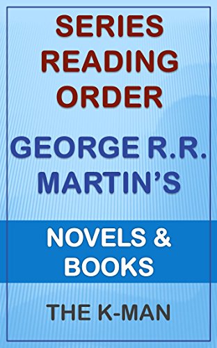 Series List - George R.R. Martin - In Order: Novels and Books