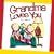 Grandma Loves You