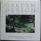 Garden design : history, principles, elements, practice