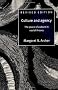 Culture and Agency: The Place of Culture in Social Theory