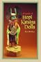A Guide to Hopi Katsina Dolls