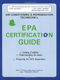 Air Conditioning and Refrigeration Technician's Epa Certification Guide - 0943641101