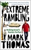 Extreme rambling : walking Israels separation barrier - for fun.