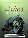 Delia's Frugal Food