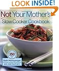 Not Your Mother's Slow Cooker Cookbook