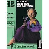 Freaks ~ Daniel Pratt Mannix