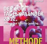 Produkt-Bild: Der LOGI Tageskalender 2012: Rezepte und Tricks f&uuml;r jeden Tag