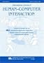 Ubiquitous Computing: Anytime, Anyplace, Anywhere?:a Special Issue of the international Journal of Human-computer Interaction (v. 13 & No. 2)