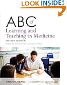 ABC of Learning and Teaching in Medicine (ABC Series)