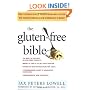 The Gluten-Free Bible: The Thoroughly Indispensable Guide to Negotiating Life without Wheat