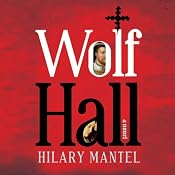 Wolf Hall | [Hilary Mantel]