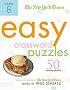 The New York Times Easy Crossword Puzzles Volume 8: 50 Monday Puzzles from the Pages of The New York Times (New York Times Easy Crossword Puzzles)