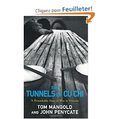 The Tunnels of Cu Chi: A Remarkable Story of War