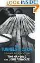 The Tunnels of Cu Chi: A Remarkable Story of War