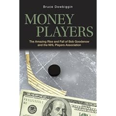 Money Players: How Hockey's Greatest Stars Beat the NHL At It's Own Game
