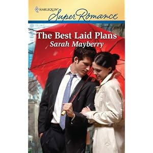 The Best Laid Plans by Sarah Mayberry 