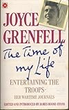 The time of my life : entertaining the troops : her wartime journals