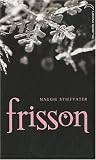Saga Frisson - Tome 1 - Frisson