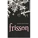 Saga Frisson - Tome 1 - Frisson