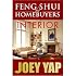 Feng Shui For Homebuyers - Interior: A definitive Guide on Interior Feng Shui for Homebuyers